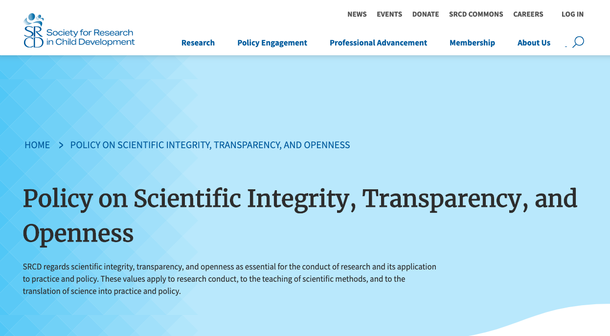 https://www.srcd.org/policy-scientific-integrity-transparency-and-openness